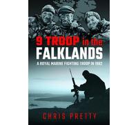Chris Pretty 9 Troop in the Falklands (Copertina rigida)