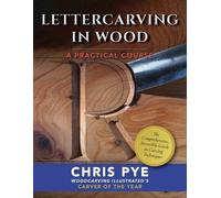 Chris Pye Lettercarving in Wood (Tascabile)