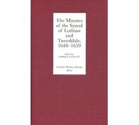 Chris R. Langle The Minutes of the Synod of Lothian and Tweed (Copertina rigida)