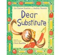Chris Raschka Dear Substitute (Copertina rigida)