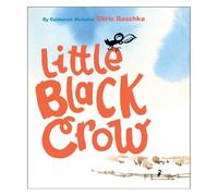 Chris Raschka Little Black Crow (Copertina rigida)