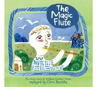 Chris Raschka The Magic Flute (Copertina rigida)