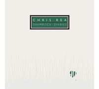 Chris Rea - Shamrock Diaries (40th Anniversary Edition)