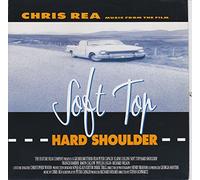 Chris Rea - Soft Top, Hard Shoulder [Vinyl Single]