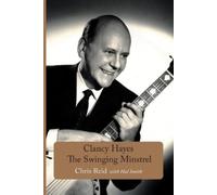 Chris Reid Clancy Hayes - The Swinging Minstrel (Tascabile)