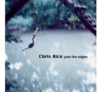 Chris Rice - Past the Edges by Chris Rice (2002-07-25)