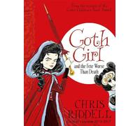 Chris Riddell Goth Girl and the Fete Worse Than Death (Tascabile) Goth Girl