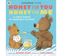 Chris Riddell Honey for You, Honey for Me: A First Book of Nursery R (Tascabile)