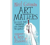 Chris Riddell Neil Gaiman Art Matters (Copertina rigida)