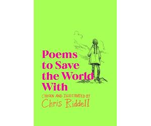 Chris Riddell Poems to Save the World With (Tascabile)