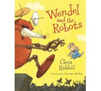 Wendel and the Robots – Macmillan