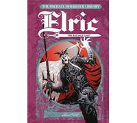 Chris Roberson The Michael Moorcock Library Elric: The Balanc (Copertina rigida)