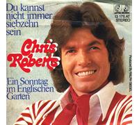 Chris Roberts - Du kannst nicht immer siebzehn sein / Vinyl single [Vinyl-Single 7'']