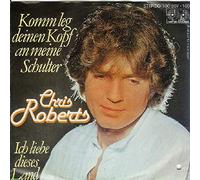 Chris Roberts - Komm Leg Deinen Kopf An Meine Schulter / Ich Liebe Dieses Land - Jupiter Records - 100 307, Jupiter Records - 100 307-100