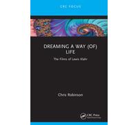 Chris Robinson Dreaming a way (of) Life (Copertina rigida) Focus Animation