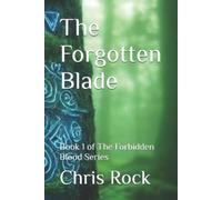 Chris Rock The Forgotten Blade (Tascabile) Forbidden Blood