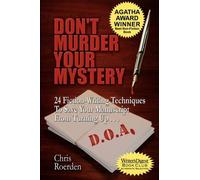 Chris Roerden Don't Murder Your Mystery (Tascabile)