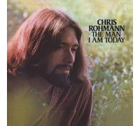 CHRIS ROHMANN - THE MAN I AM TODAY(papersleeve)(ltd.)