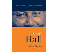 Chris Rojek Stuart Hall (Tascabile) Key Contemporary Thinkers