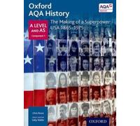 Chris Rowe Oxford AQA History for A Level: The Making of a Superpowe (Tascabile)