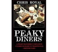 Chris Royal The Peaky Diners (Tascabile)