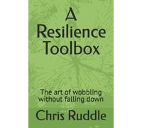 Chris Ruddle A Resilience Toolbox (Tascabile) Bible for Beginners