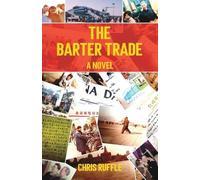 Chris Ruffle The Barter Trade (Tascabile)