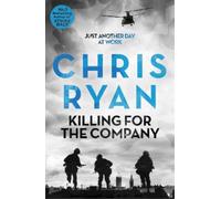 Chris Ryan Killing for the Company (Tascabile)