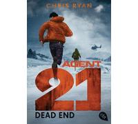 Chris Ryan Tanja Ohls Agent 21 - Dead End (Die Agent 21-Reihe, Band (Tascabile)