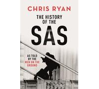 Chris Ryan The History of the SAS (Copertina rigida)