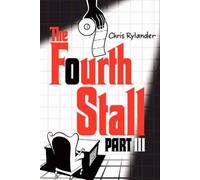 Chris Rylander The Fourth Stall Part III (Tascabile) Fourth Stall