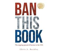 Chris S Buckley Ban This Book (Tascabile)