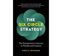 Chris S Reynolds The Six Circle Strategy (Tascabile)