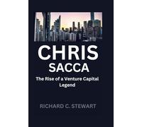 Chris Sacca Biography: The Rise of a Venture Capital Legend