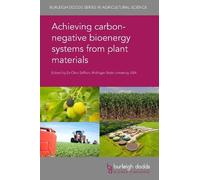 Chris Saffron Achieving Carbon-Negative Bioenergy Systems fro (Copertina rigida)