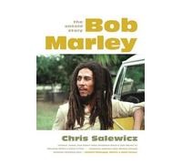 Chris Salewicz Bob Marley: The Untold Story (Tascabile)