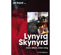Chris Salisbury Lynyrd Skynyrd On Track (Tascabile) On Track