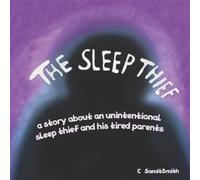 Chris Sandtsmith The Sleep Thief (Tascabile)