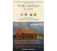 Chris Santella Hatch Is On (Tascabile)