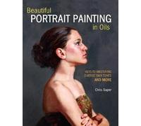 Chris Saper Beautiful Portrait Painting in Oils (Tascabile)