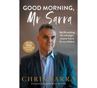 Chris Sarra Good Morning, Mr Sarra (Tascabile)
