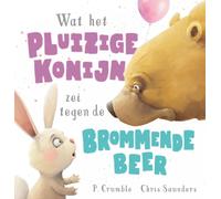 Chris Saunders Linda Beu Wat het pluizige konijn zei tegen de (Copertina rigida)