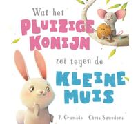 Chris Saunders Linda Beuk Wat het pluizige konijn zei tegen (Copertina rigida)