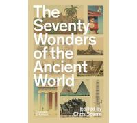 Chris Scarre The Seventy Wonders of the Ancient World (Tascabile)