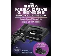 Chris Scullion The Sega Mega Drive & Genesis Encyclopedia (Copertina rigida)