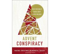 Chris Seay Rick McKinley Greg Holder Advent Conspiracy (Tascabile)