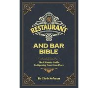 Chris Seferyn Restaurant and Bar Bible (Tascabile)