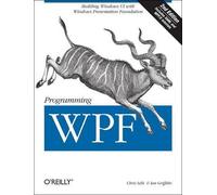 Chris Sells Programming Wpf (Tascabile) OREILLY