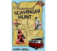 Chris Sergi Savannah Scavenger Hunt (Tascabile)