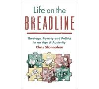 Chris Shannahan Life on the Breadline (Tascabile)
